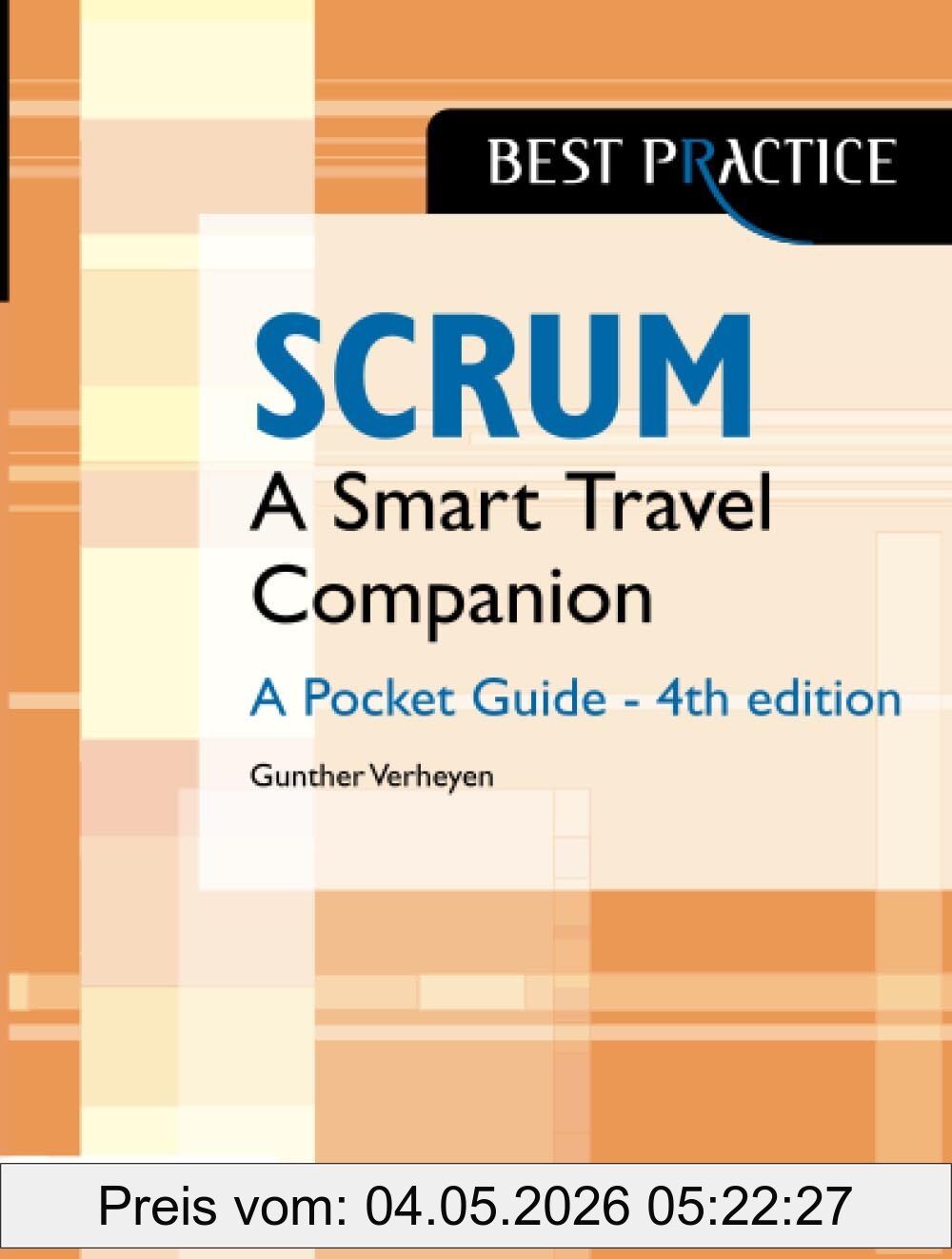 Gunther Verheyen Scrum A Pocket Guide – 4th Edition, A Smart Travel Companion
