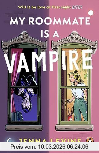 Jenna Levine My Roommate Is A Vampire, The Hilarious New Romcom You’ll Want To Sink Your Teeth Straight Into