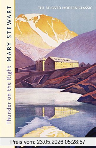 Thunder On The Right (Mary Stewart Modern Classic)