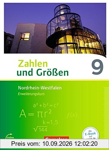 Zahlen und Größen - Nordrhein-Westfalen Kernlehrpläne - Ausgabe 2013: 9. Schuljahr - Erweiterungskurs - Schülerbuch