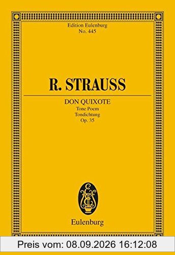 Don Quixote: Tondichtung. op. 35. Orchester. Studienpartitur. (Eulenburg Studienpartituren)