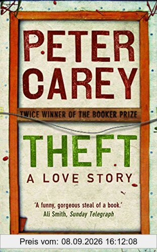 Theft: A Love Story: A Love Story