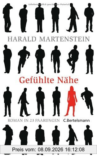 Gefühlte Nähe: Roman in 23 Paarungen
