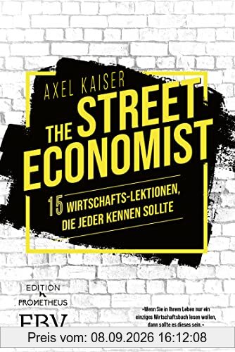 The Street Economist: 15 Wirtschafts-Lektionen, die jeder kennen sollte