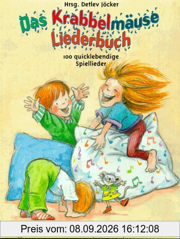 Das Krabbelmäuse Liederbuch: 100 quicklebendige Lieder für die Kleinen