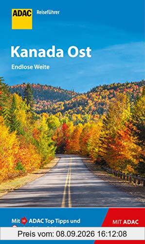 ADAC Reiseführer Kanada Ost: Der Kompakte mit den ADAC Top Tipps und cleveren Klappkarten
