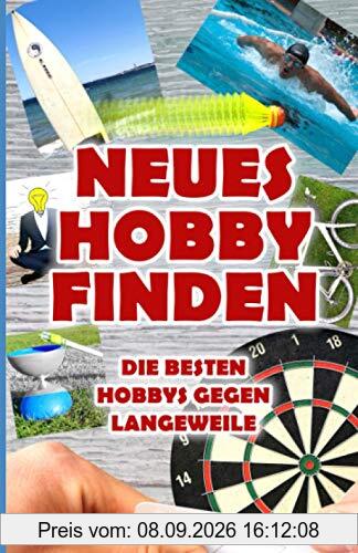 Neues Hobby finden: Die besten Hobbys gegen Langeweile