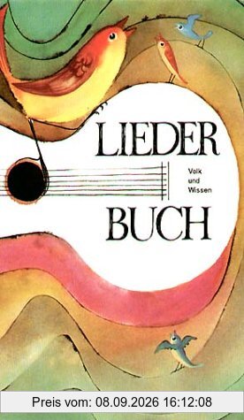 Liederbuch: Für den Musikunterricht an allgemeinbildenden Schulen ab de m 5. Schuljahr. Schülerbuch