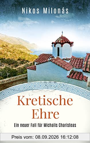 Kretische Ehre (Michalis Charisteas Serie, Band 4)