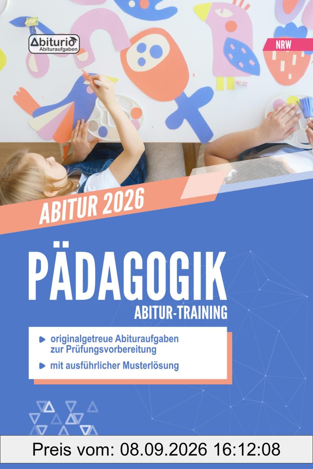 Abitur-Training Erziehungswissenschaft: Übungsheft mit originalgetreuen Abituraufgaben zur Prüfungsvorbereitung