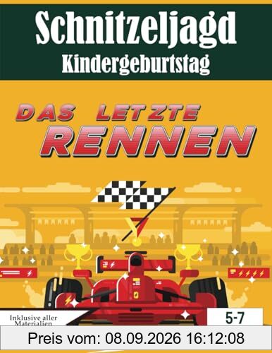Schnitzeljagd Kindergeburtstag: Das letzte Rennen: All inclusive Schnitzeljagd Set | für 5-7 Jährige | bis zu 8 Kinder (Partyspiele zum Kindergeburtstag)