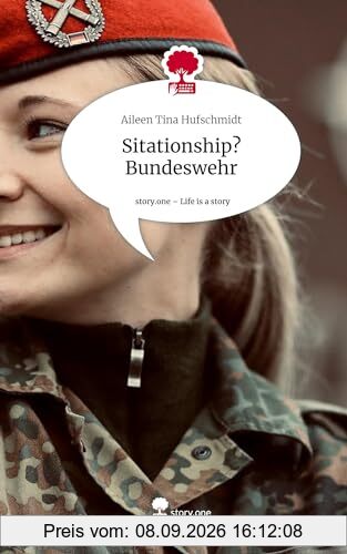 Sitationship? Bundeswehr. Life is a Story - story.one