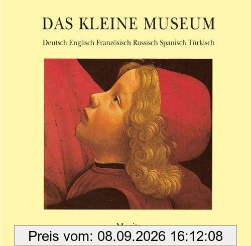 Das kleine Museum: Ausgabe in sechs Sprachen