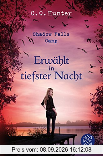 Shadow Falls Camp - Erwählt in tiefster Nacht: Band 5