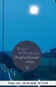Deutschlandreise (Fischer Taschenbibliothek)