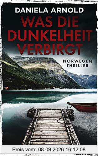 Was die Dunkelheit verbirgt: Norwegen-Thriller