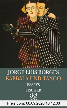 Kabbala und Tango: Essays 1930-1932: (Band 2)