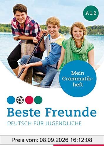Beste Freunde A1/2: Deutsch für Jugendliche.Deutsch als Fremdsprache / Mein Grammatikheft