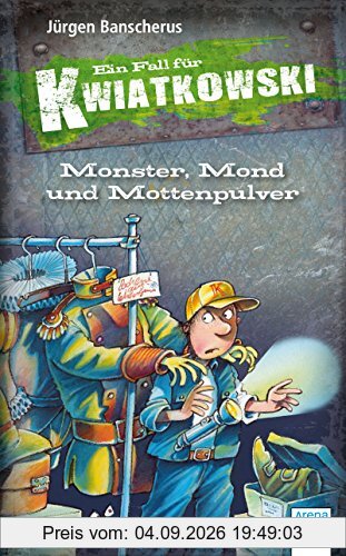 Monster, Mond und Mottenpulver: Ein Fall für Kwiatkowski