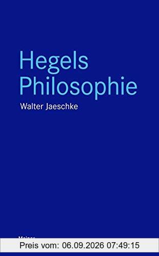 Hegels Philosophie (Blaue Reihe)