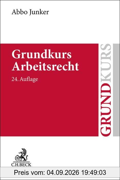 Grundkurs Arbeitsrecht