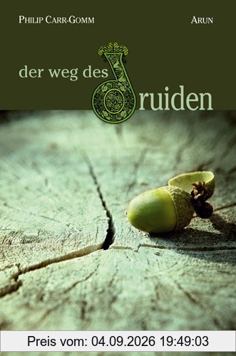 Der Weg des Druiden: Eine Reise durch die keltische Spiritualität