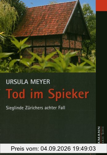 Tod im Spieker: Sieglinde Zürichers achter Fall
