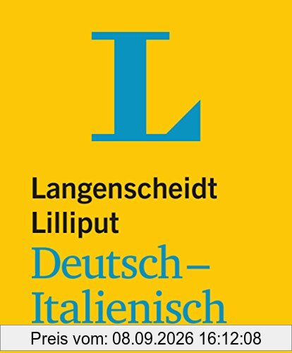 Langenscheidt Lilliput Deutsch-Italienisch (Lilliput-Wörterbücher Fremdsprachen)