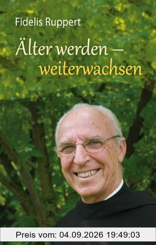 Älter werden - weiterwachsen