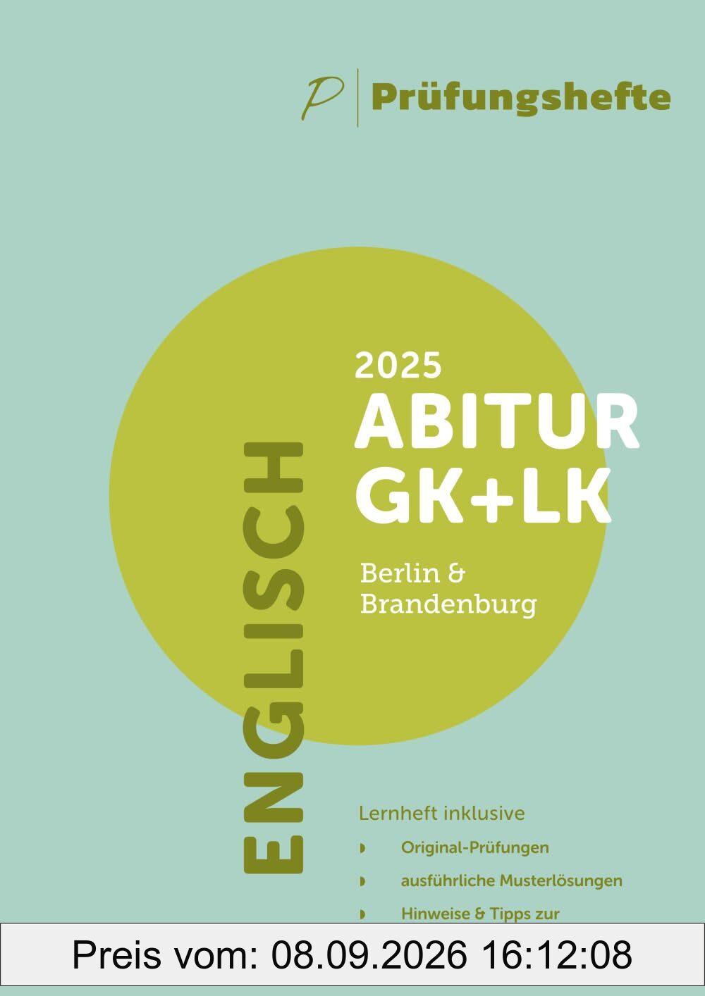 Prüfungsheft - 2025 Englisch Abitur Grundkurs und Leistungskurs – Berlin und Brandenburg – Original-Prüfungen und Lösungen