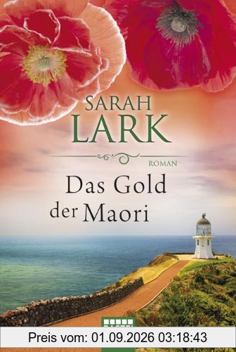 Das Gold der Maori: Roman