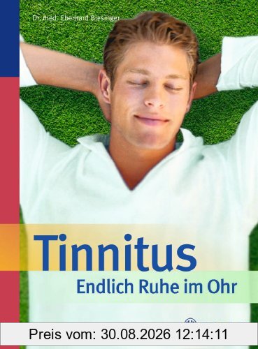 Tinnitus - Endlich Ruhe im Ohr