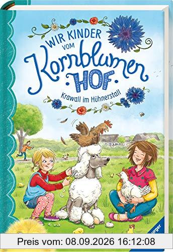 Wir Kinder vom Kornblumenhof, Band 5: Krawall im Hühnerstall