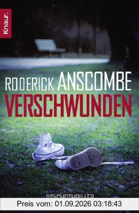 Verschwunden: Psychothriller