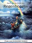 Das Gold am Ende des Regenbogens