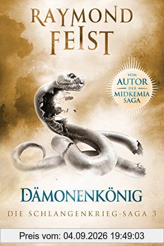 Die Schlangenkrieg-Saga 3: Dämonenkönig