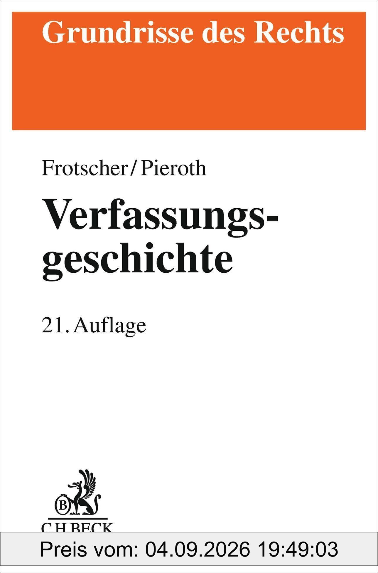 Verfassungsgeschichte: Von der Nordamerikanischen Revolution bis zur Wiedervereinigung Deutschlands