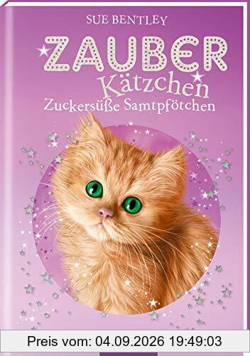 Zauberkätzchen – Zuckersüße Samtpfötchen