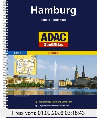 ADAC StadtAtlas Hamburg mit Lübeck, Lüneburg 1:20 000: Lübeck, Lüneburg. Insgesamt 359 Städte und Gemeinden. Citypläne und Verkehrslinienpläne. CityPilot und Ausflugskarten. GPS-genau