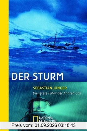 Der Sturm: Die letzte Fahrt der Andrea Gail