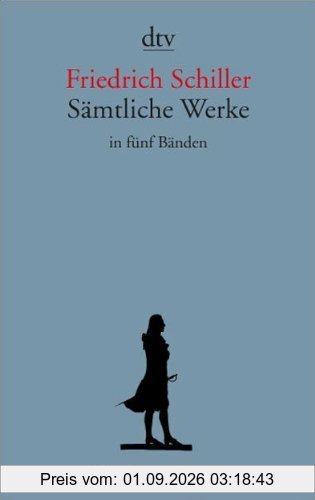 Sämtliche Werke in fünf Bänden: Gedichte - Dramen 1, Dramen 2, Fragmente - Übersetzungen - Bearbeitungen, Historische Schriften, Erzählungen - Theoretische Schriften: 5 Bde.