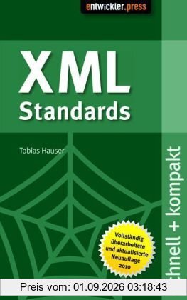 XML Standards: schnell+kompakt
