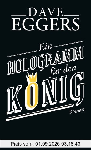 Ein Hologramm für den König: Roman