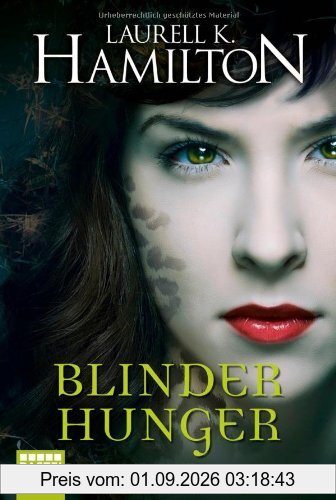 Blinder Hunger: Ein Anita Blake Roman