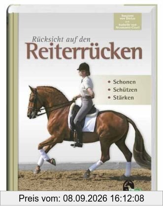 Rücksicht auf den Reiterrücken: Schonen - Schützen - Stärken