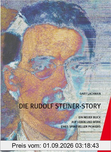 Die Rudolf Steiner-Story