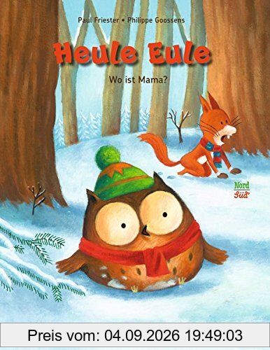 Heule Eule - Wo ist Mama?