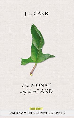 Ein Monat auf dem Land: Roman