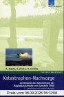 Katastrophen-Nachsorge: Am Beispiel der Aufarbeitung der Flugkatastrophe von Ramstein 1988