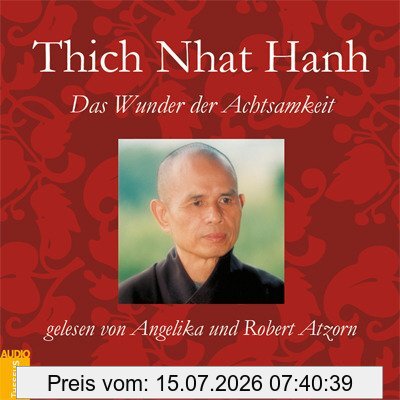 Thich Nhat Hanh Das Wunder Der Achtsamkeit